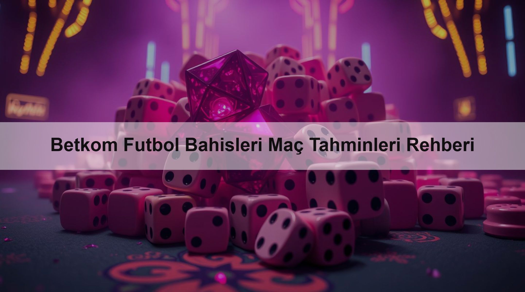 Betkom Futbol Bahisleri Maç Tahminleri Rehberi 1 Betkom Futbol Bahisleri Maç Tahminleri Rehberi