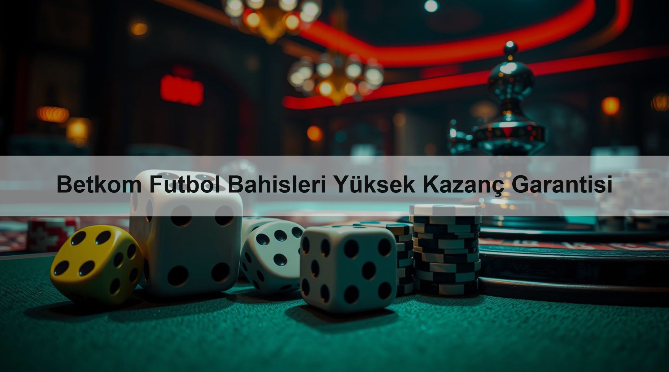 Betkom Futbol Bahisleri Yüksek Kazanç Garantisi 1 Betkom Futbol Bahisleri Yüksek Kazanç Garantisi